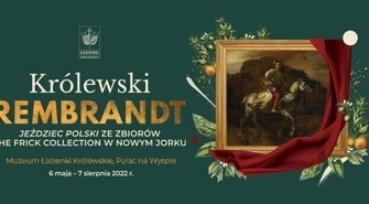 „Jeździec polski” Rembrandta w Łazienkach Królewskich