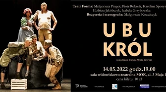 Spektakl "Ubu Król" w MOK