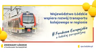 Województwo łódzkie wspiera rozwój transportu kolejowego w regionie