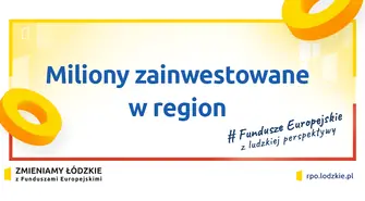Fundusze Europejskie w Województwie Łódzkim w latach 2014-2020