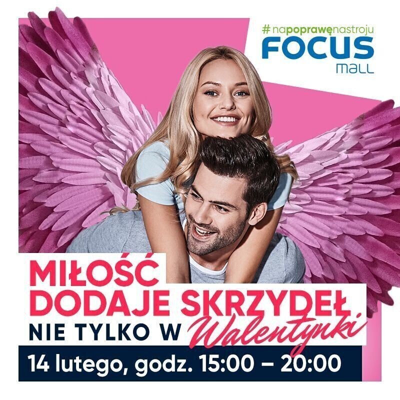 Miłość dodaje skrzydeł Walentynki w Focus Mall w Piotrkowie