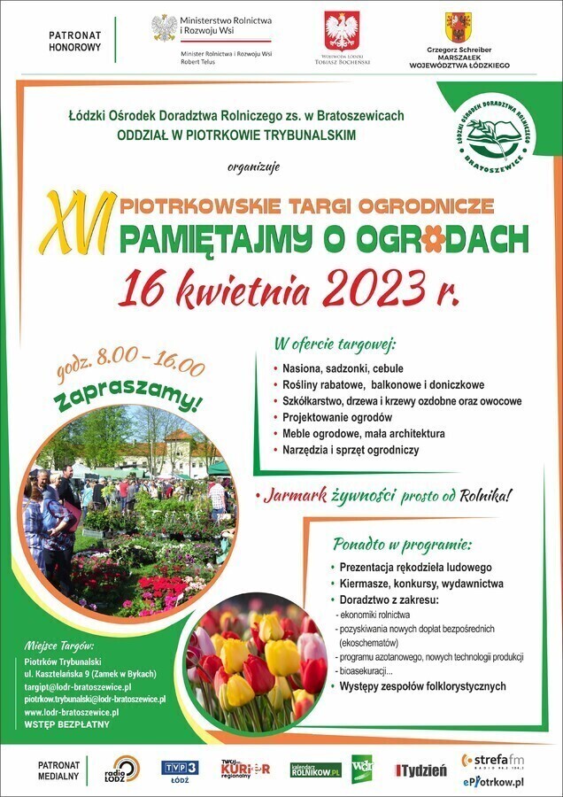 XVI PIOTRKOWSKIE TARGI OGRODNICZE Pamiętajmy oogrodach