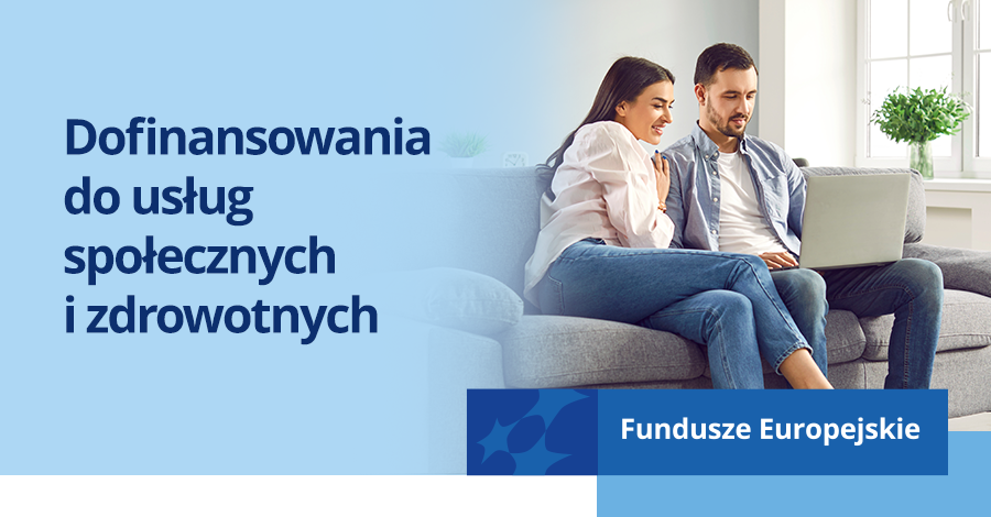 Dofinansowania do usług społecznych i zdrowotnych