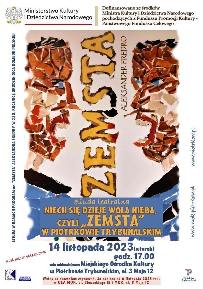 Premiera etiudy teatralnej NIECH SIĘ DZIEJE WOLA NIEBA CZYLI ZEMSTA W PIOTRKOWIE TRYBUNALSKIM