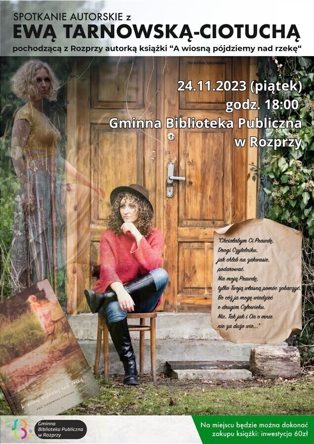 Spotkanie autorskie z Ewą Tarnowską-Ciotuchą autorką książki A wiosną pójdziemy nad rzekę
