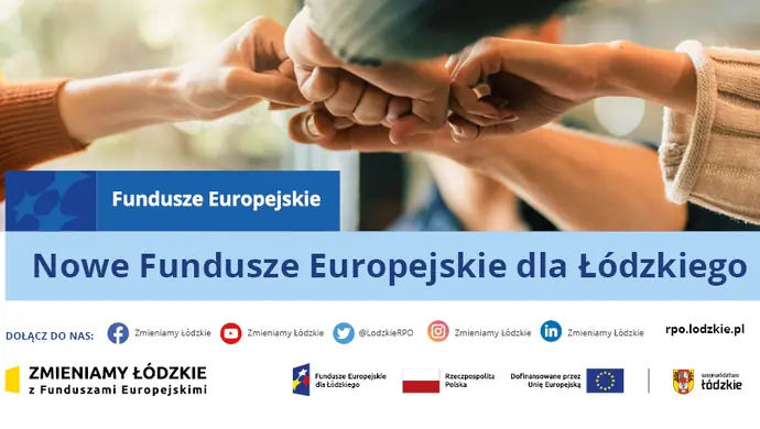 Nowe Fundusze Europejskie dla Łódzkiego