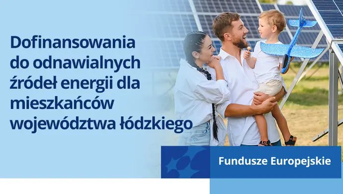 Dofinansowania do odnawialnych źródeł energii dla mieszkańców województwa łódzkiego