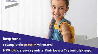 Bezpłatne szczepienia przeciw wirusowi HPV dla dziewczynek z terenu Piotrkowa z rocznika 2010 w Instytucie Zdrowia Medicall