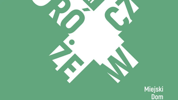 Festiwal 3xRóżewicz w Radomsku