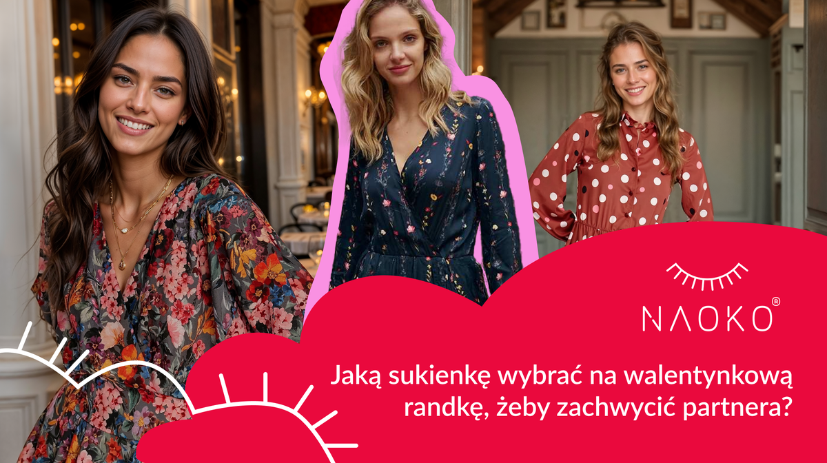 Jaką sukienkę wybrać na walentynkową randkę żeby zachwycić partnera