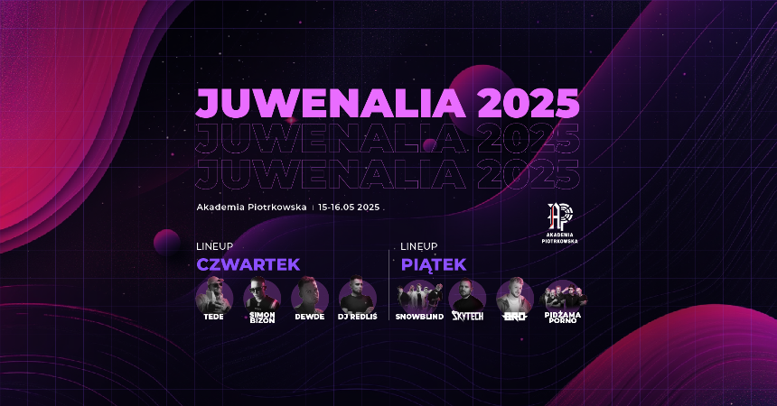 Juwenalia 2025 w Akademii Piotrkowskiej - koncerty atrakcje i program wydarzenia