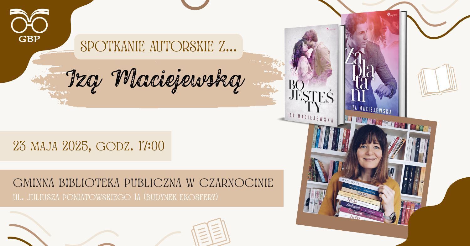 Iza Maciejewska zagości do Gminnej Biblioteki Publicznej w Czarnocinie