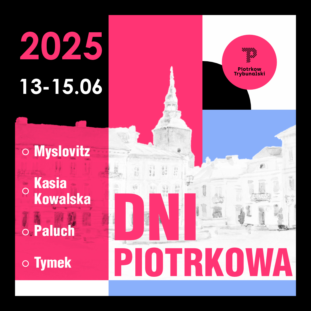 Dni Piotrkowa 2025. Program atrakcje koncerty
