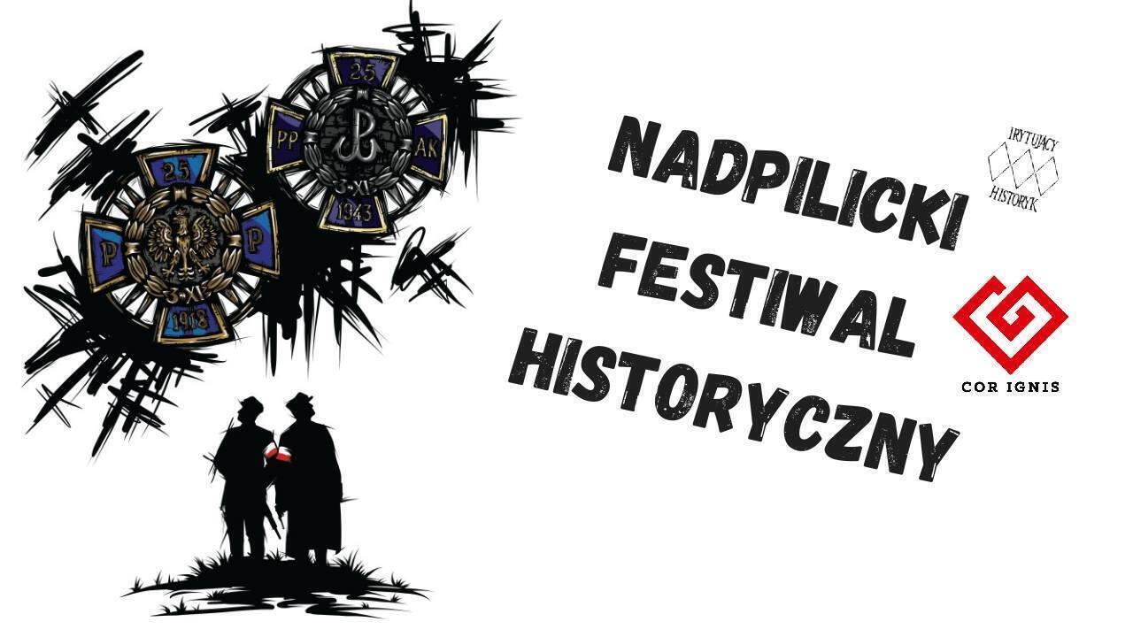 Przed nami I Nadpiliczny Festiwal Historyczny