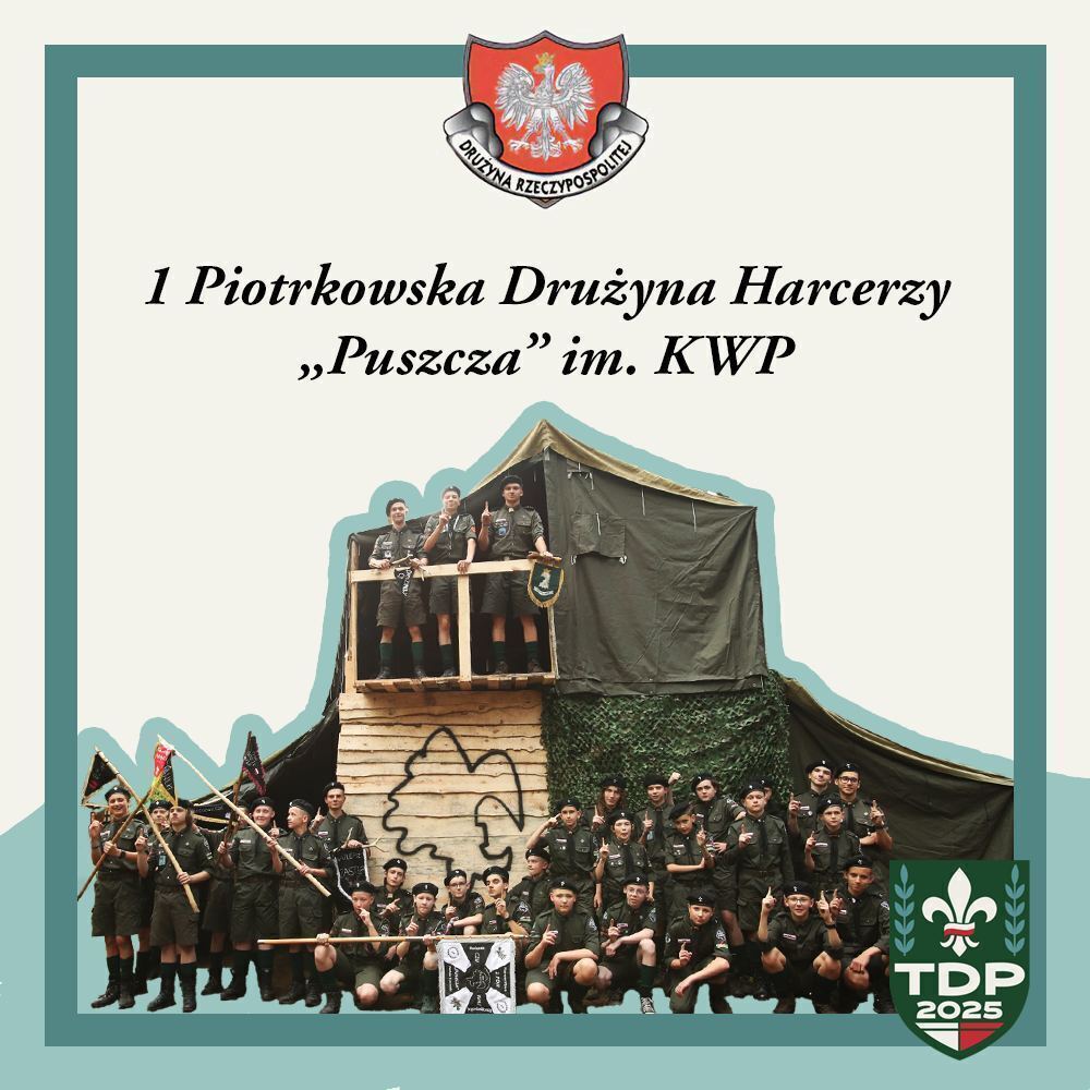Turniej Drużyn Puszczańskich 2025 zwycięstwo 1. Piotrkowskiej Drużyny Harcerzy Puszcza im. KWP