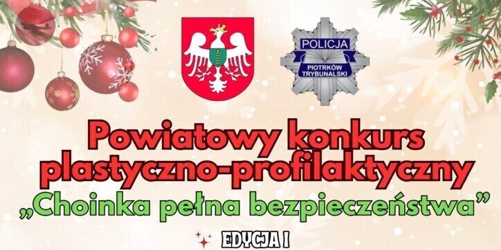 Bezpieczne święta oczami dzieci powiatowy konkurs Choinka pełna bezpieczeństwa