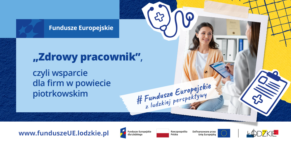 Zdrowy pracownik wsparcie dla firm w powiecie piotrkowskim