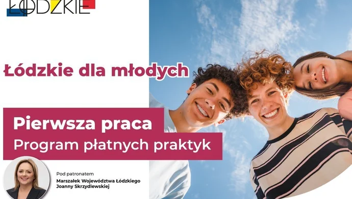 Łódzkie dla młodych. Urząd Marszałkowski zaprasza studentów do pierwszej pracy