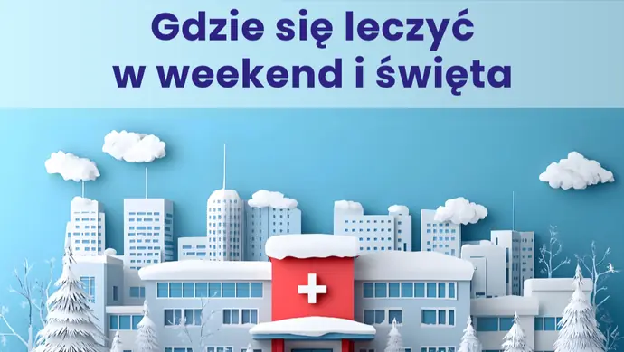 Rekordowo długie święta. W Wigilię POZ zamknięte – gdzie szukać pomocy medycznej?