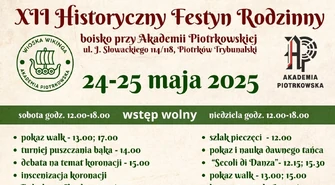 Przed nami  XII Historyczny Piknik „Wioska Wikinga” w Akademii Piotrkowskiej