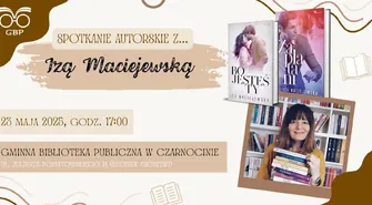 Iza Maciejewska zagości do Gminnej Biblioteki Publicznej w Czarnocinie 