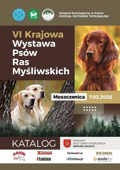 Już w dniach 78 marca 2026 r. Moszczenica stanie się ponownie stolicą miłośników psów ras myśliwskich