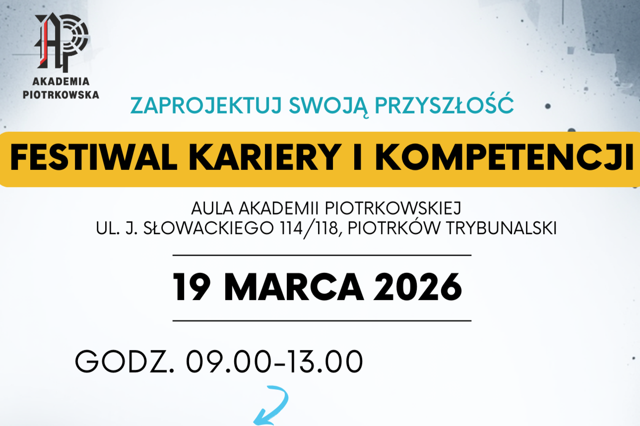 Festiwal Kariery i Kompetencji w Akademii Piotrkowskiej