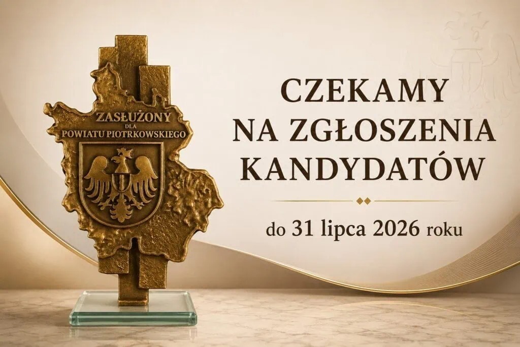 Kto w tym roku dołączy do grona osób szczególnie zasłużonych dla Powiatu Piotrkowskiego