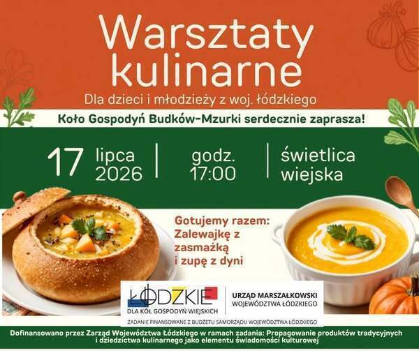 Łódzkie smakuje najlepiej. Koła Gospodyń Wiejskich zapraszają na kulinarne warsztaty