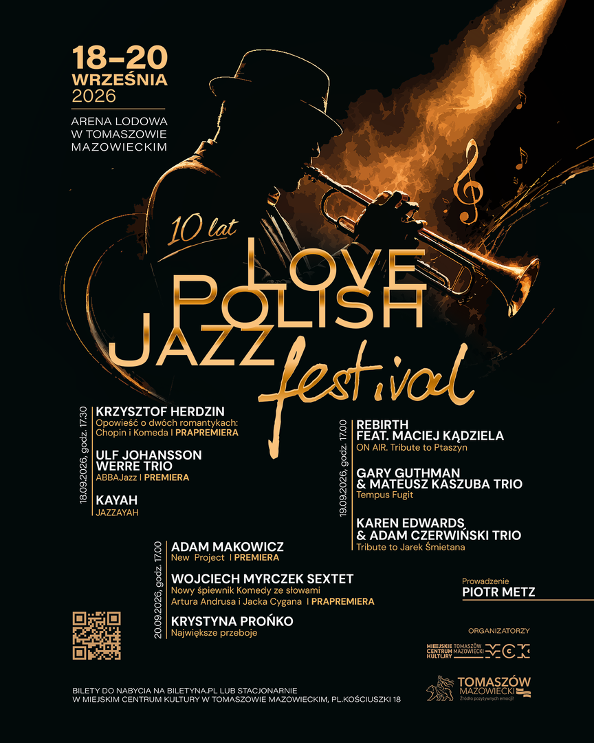 Love Polish Jazz Festival w Tomaszowie świętuje 10-lecie