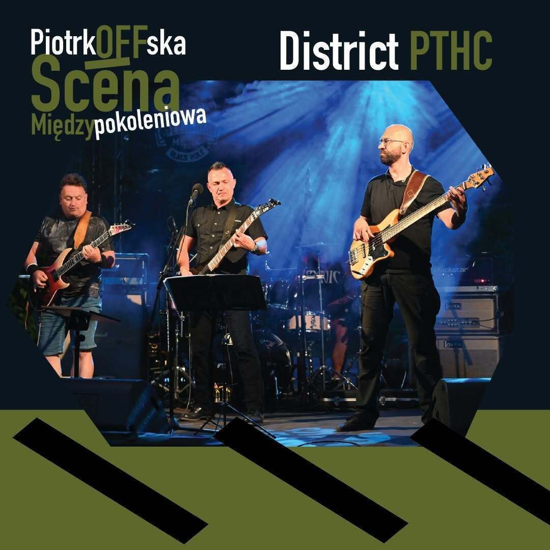 PiotrkOFFska Scena Międzypokoleniowa w Piotrkowie. District PTHC SKWOT i KAZUMA wystąpią w MOK