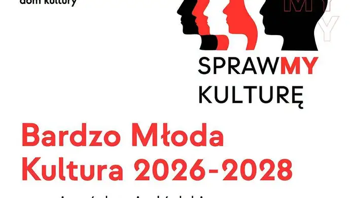 Zgłoś się po 10 000 zł na projekt z młodzieżą! Spotkanie „Bardzo Młoda Kultura