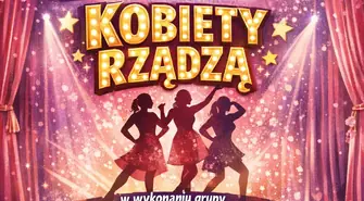 Kobiety rządzą. Masa śmiechu, muzycznych wariacji, kobiecej mocy