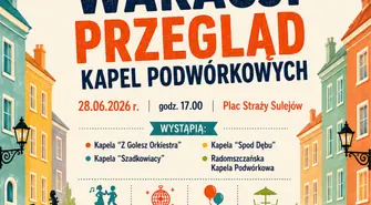 Rozpoczęcie wakacji w Sulejowie przy dźwiękach kapel podwórkowych
