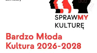Zgłoś się po 10 000 zł na projekt z młodzieżą! Spotkanie „Bardzo Młoda Kultura