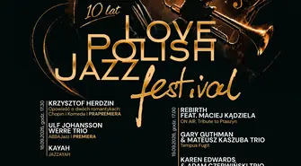 Love Polish Jazz Festival w Tomaszowie świętuje 10-lecie