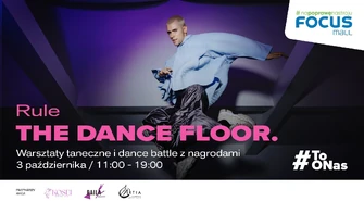 „Rule the Dance Floor” w Focus Mall w Piotrkowie