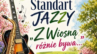 Koncert "Z wiosną bywa różnie"
