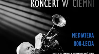 Koncert w ciemni – Patrycjusz Gruszecki